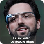 Falso Leilão do Google Glass