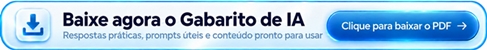 Baixe gratuitamente o Gabarito de IA e descubra 10 diretrizes práticas para obter respostas mais úteis, precisas e estratégicas. Aprenda a orientar a inteligência artificial com melhores prompts, critérios de qualidade, verificação, clareza e foco em resultados. Clique para acessar o PDF exclusivo!
