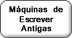 Máquinas de Escrever Antigas 