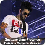 Gusttavo Lima Pretende Deixar a Carreira Musical